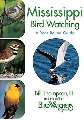 Mississippi Bird Watching: A Year-Round Guide