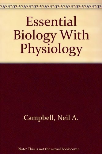 Essential Biology With Physiology
