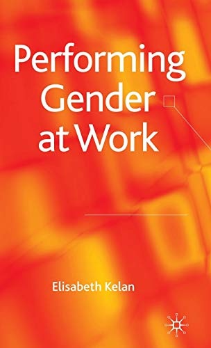 Performing Gender at Work