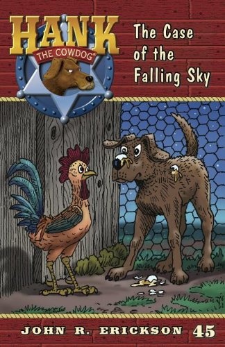 The Case of the Falling Sky (Hank the Cowdog (Quality))