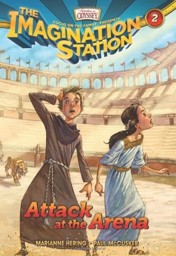 Attack at the Arena (AIO Imagination Station Books)