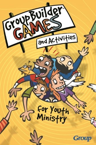 GroupBuilder Games and Activities for Youth Ministry