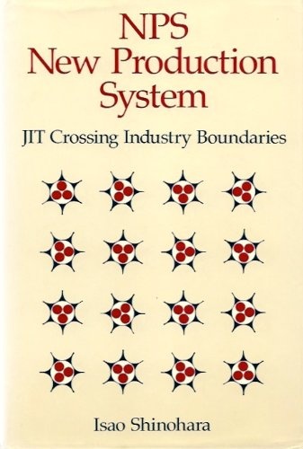 Nps New Production System: Jit Crossing Industry Boundaries