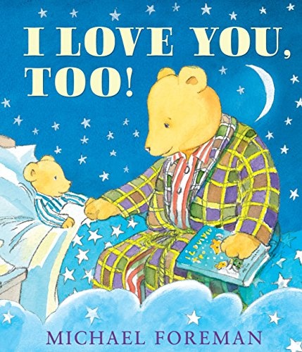 I Love You, Too! (Andersen Press Picture Books (Hardcover))