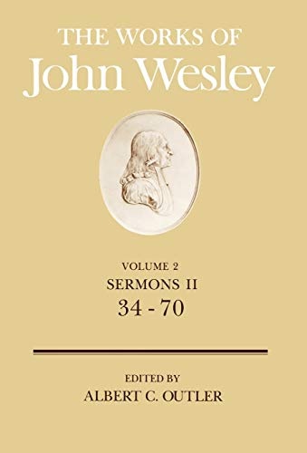 The Works of John Wesley: Sermons II, 34-70, Vol. 2