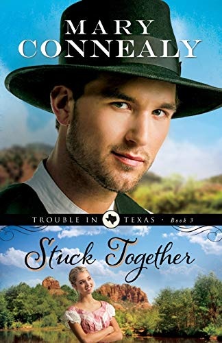 Stuck Together (Trouble in Texas)