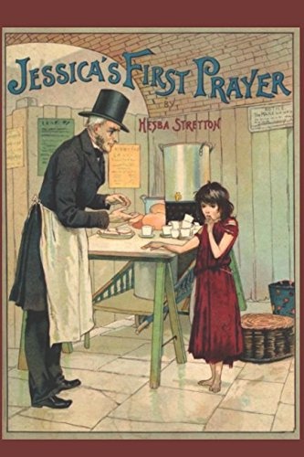 Jessica's First Prayer (Illustrated)