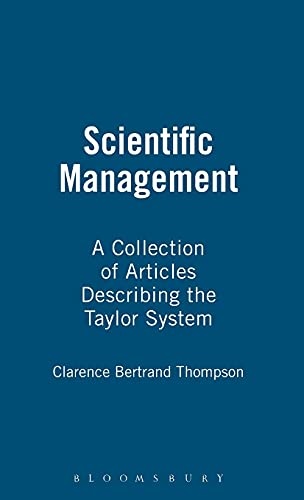 Scientific Management, A Collection of Articles Describing the Taylor System