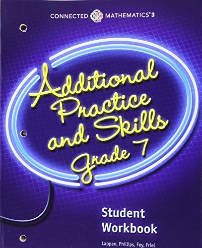 Connected Math Program 3 Additional Practice & Skills Workbook Grade 7 Copyright 2017
