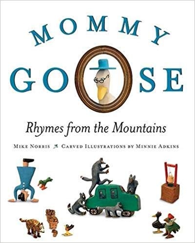 Mommy Goose: Rhymes from the Mountains