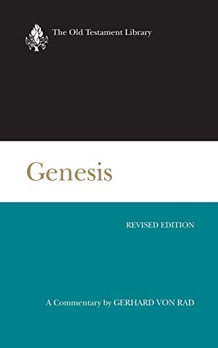 Genesis, Revised Edition: A Commentary (The Old Testament Library)