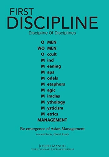 First Discipline, Discipline of Disciplines: Re-Emergence of Asian Management