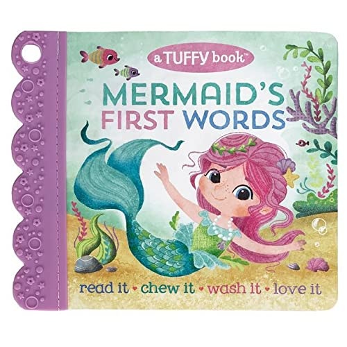 Mermaid's First Words - A Tuffy Book, Washable, Chewable, Unrippable Pages With Hole For Stroller Or Toy Ring, Teether Tough (Baby's Unrippable)