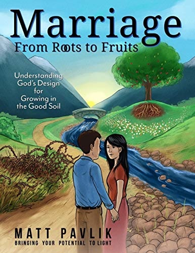 Marriage from Roots to Fruits