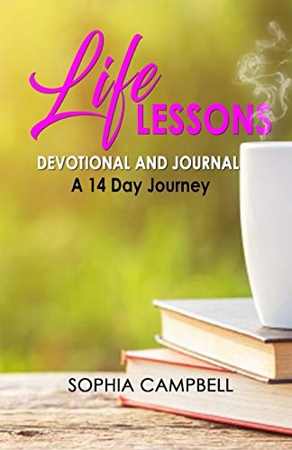 Life Lessons Devotional & Journal: A 14 Day Journey