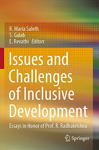 Issues and Challenges of Inclusive Development: Essays in Honor of Prof. R. Radhakrishna