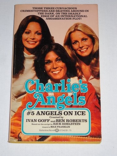 Charlie's Angels: Angels on Ice (No. 5) (Bk. 5)