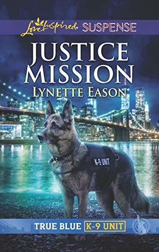 Justice Mission (True Blue K-9 Unit, 2)