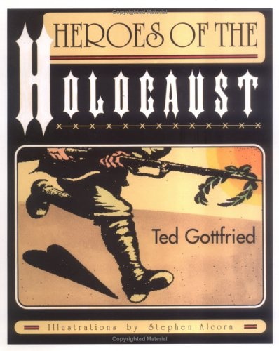 Heroes Of The Holocaust (Holocaust (Brookfield, Conn.).)