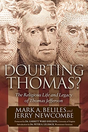 Doubting Thomas: The Religious Life and Legacy of Thomas Jefferson (Morgan James Faith)