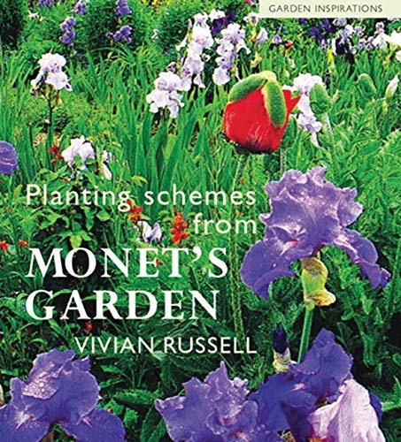 Planting Schemes from Monet's Garden (Garden Inspirations)