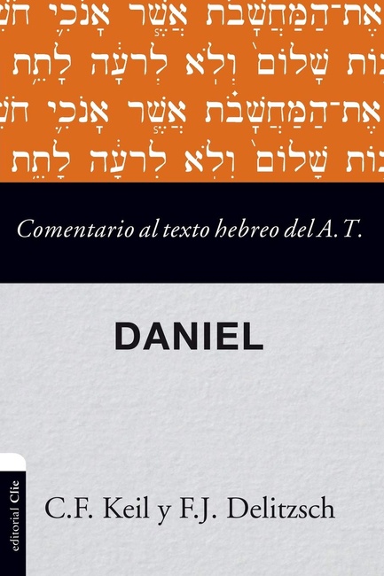 Comentario al texto hebreo del Antiguo Testamento - Daniel (Spanish Edition)