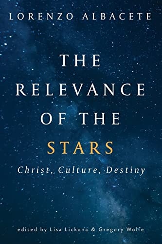 Relevance of the Stars: Christ, Culture, Destiny