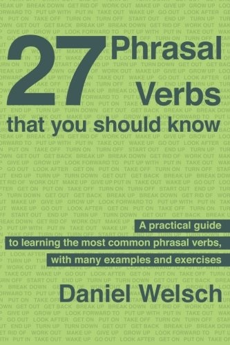 27 Phrasal Verbs That You Should Know
