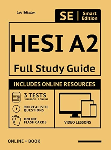 HESI A2 Full Study Guide: Complete Subject Review, 3 Full Practice Tests, 900 Realistic Questions, Online Flashcards