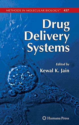 Drug Delivery Systems (Methods in Molecular Biology (437))