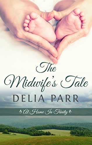 The Midwife's Tale (At Home in Trinity)