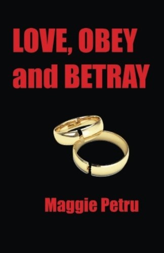 Love, Obey, & Betray