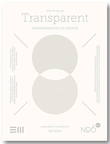 Palette 06 - Transparent: Translucency in Design