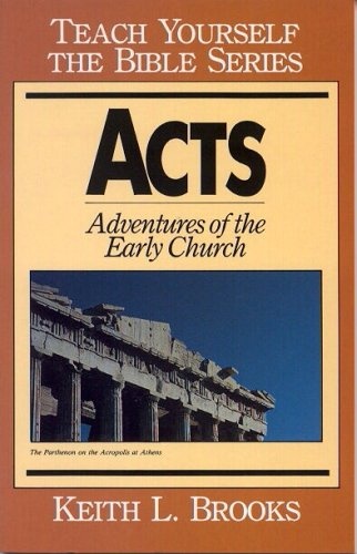 Acts: Adventures of the Early Church (Teach Yourself the Bible)