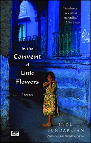 In the Convent of Little Flowers: Stories