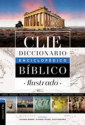 Diccionario enciclopÃ©dico bÃ­blico ilustrado CLIE (Spanish Edition)