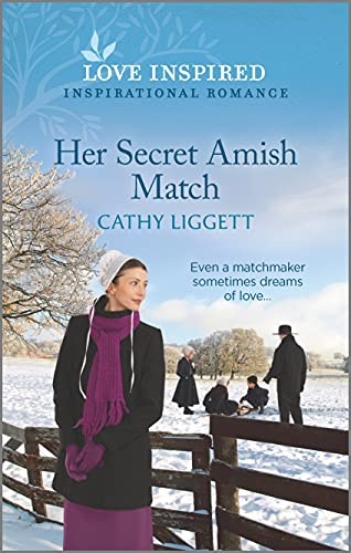 Her Secret Amish Match: An Uplifting Inspirational Romance (Love Inspired)