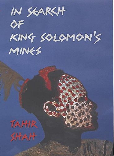 IN SEARCH OF KING SOLOMON'S MINES