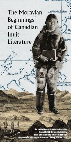 The Moravian Beginnings of Canadian Inuit Literature