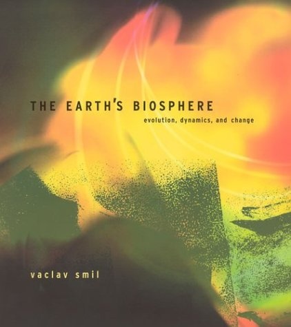 The Earth's Biosphere: Evolution, Dynamics, and Change (The MIT Press)