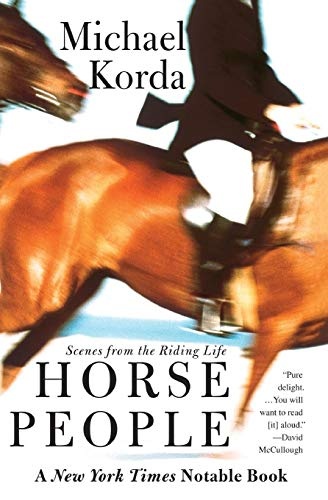 Horse People: Scenes from the Riding Life