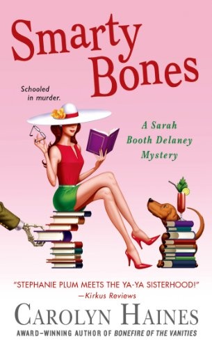 Smarty Bones Sarah Booth Delaney Mysteries, No. 13)