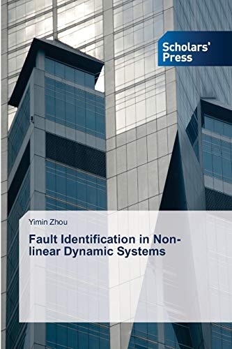 Fault Identification in Non-linear Dynamic Systems
