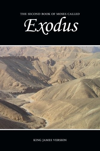 Exodus (KJV) (The Holy Bible, King James Version) (Volume 2)