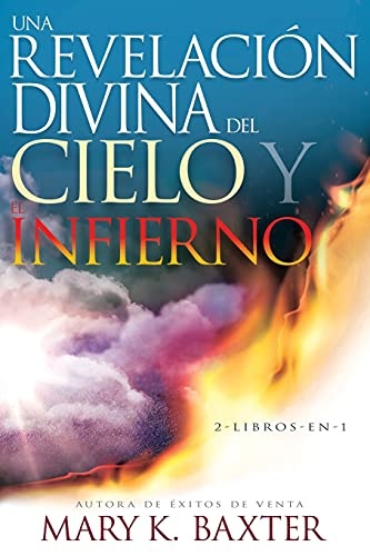 Una revelaciÃ³n divina del cielo y el infierno (Spanish Edition)