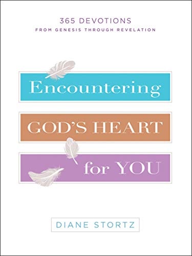 Encountering God's Heart for You: 365 Devotions from Genesis through Revelation