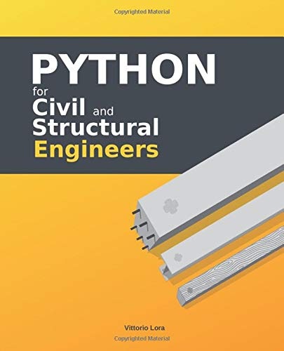 Python for Civil and Structural Engineers
