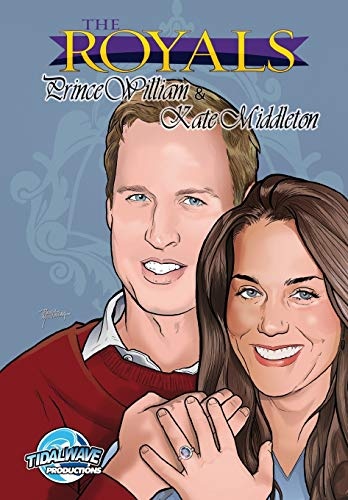 The Royals: Prince Williams & Kate Middleton Graphic Novel Edition