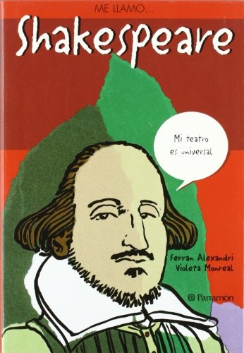 Me llamoâ¦ Shakespeare (Spanish Edition)