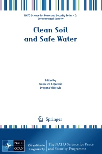 Clean Soil and Safe Water (NATO Science for Peace and Security Series C: Environmental Security)